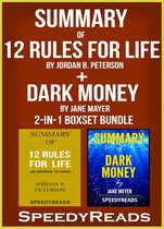 Omslag Summary of 12 Rules for Life: An Antidote to Chaos by Jordan B. Peterson + Summary of Dark Money by Jane Mayer 2-in-1 Boxset Bundle