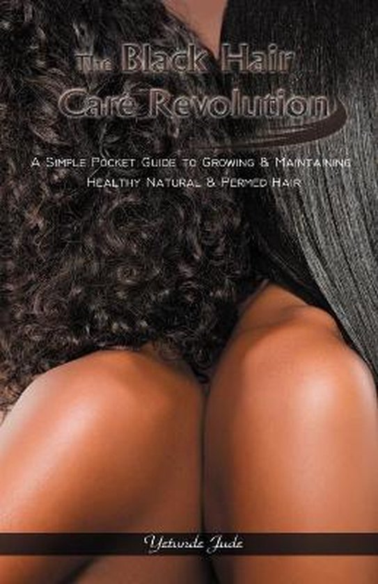 The Black Hair Care Revolution - cover