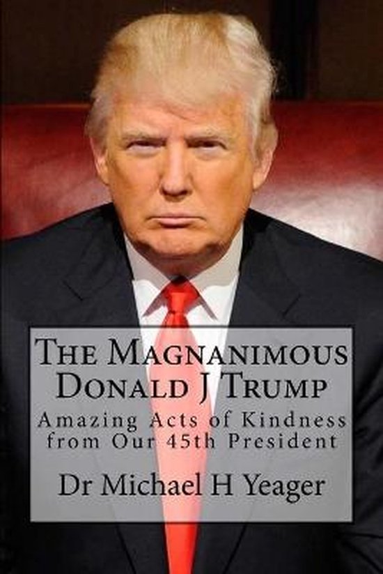The Magnanimous Donald J Trump - cover