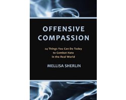 Offensive Compassion