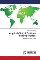 Applicability of Options Pricing Models
