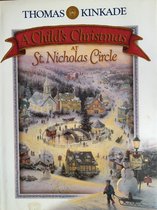 A Childs Christmas at st Nicholas Circle