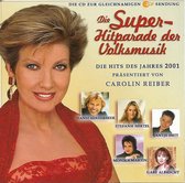 Die Super Hitparade der Volksmusik 2001 - Carolin Reiber