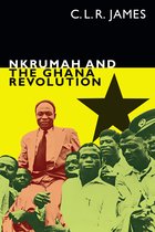 The C. L. R. James Archives - Nkrumah and the Ghana Revolution