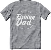 Fishing Dad - Vissen T-Shirt | Zilver | Grappig Verjaardag Vis Hobby Cadeau Shirt | Dames - Heren - Unisex | Tshirt Hengelsport Kleding Kado - Donker Grijs - Gemaleerd - 3XL