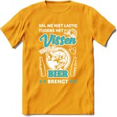 Val Me Niet Lastig Tijdens Het Vissen T-Shirt | Blauw | Grappig Verjaardag Vis Hobby Cadeau Shirt | Dames - Heren - Unisex | Tshirt Hengelsport Kleding Kado - Geel - S