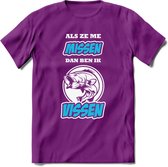 Als Ze Me Missen Dan Ben Ik Vissen T-Shirt | Blauw | Grappig Verjaardag Vis Hobby Cadeau Shirt | Dames - Heren - Unisex | Tshirt Hengelsport Kleding Kado - Paars - S