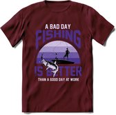 A Bad Day Fishing - Vissen T-Shirt | Paars | Grappig Verjaardag Vis Hobby Cadeau Shirt | Dames - Heren - Unisex | Tshirt Hengelsport Kleding Kado - Burgundy - L