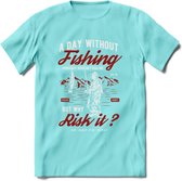 A Day Without Fishing - Vissen T-Shirt | Rood | Grappig Verjaardag Vis Hobby Cadeau Shirt | Dames - Heren - Unisex | Tshirt Hengelsport Kleding Kado - Licht Blauw - XXL