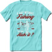 A Day Without Fishing - Vissen T-Shirt | Rood | Grappig Verjaardag Vis Hobby Cadeau Shirt | Dames - Heren - Unisex | Tshirt Hengelsport Kleding Kado - Licht Blauw - L