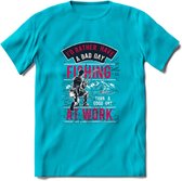 A bad Day Fishing - Vissen T-Shirt | Roze | Grappig Verjaardag Vis Hobby Cadeau Shirt | Dames - Heren - Unisex | Tshirt Hengelsport Kleding Kado - Blauw - 3XL