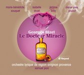 Orchestre Lyrique De Region Avignon - Bizet: Le Docteur Miracle (CD)