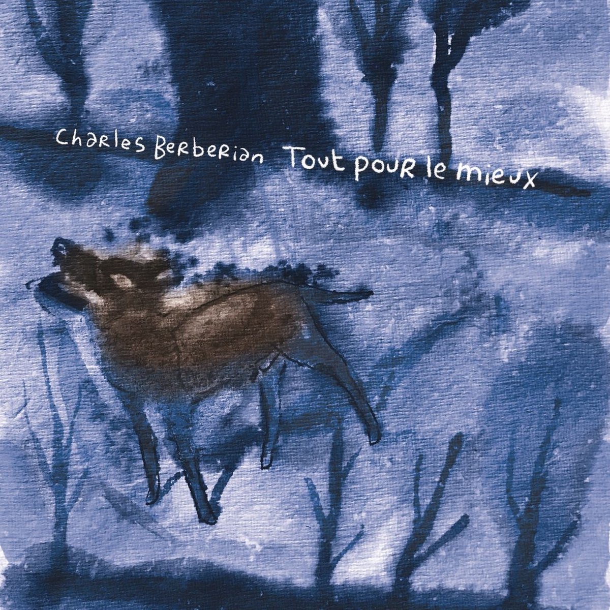 Charles Berberian - Tout Pour Le Mieux (LP)