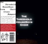 The Threshold Houseboys Choir - Form Grows Rampant (CD)