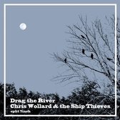 Drag The River & Chris Wollard And The Ship Thieves - Split (7" Vinyl Single)