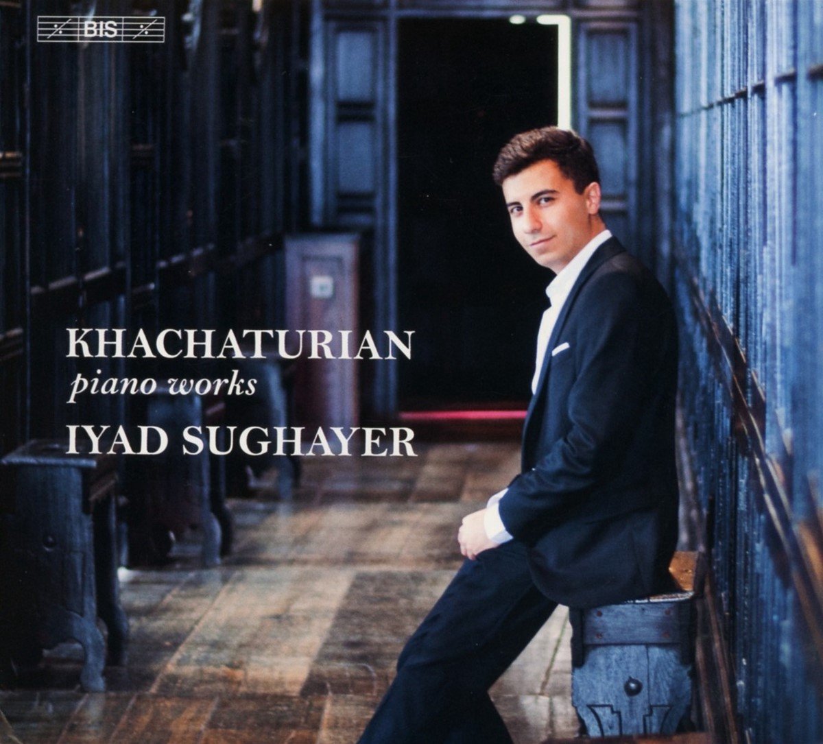 Iyad Sughayer - Khachaturian: Piano Works (SACD)