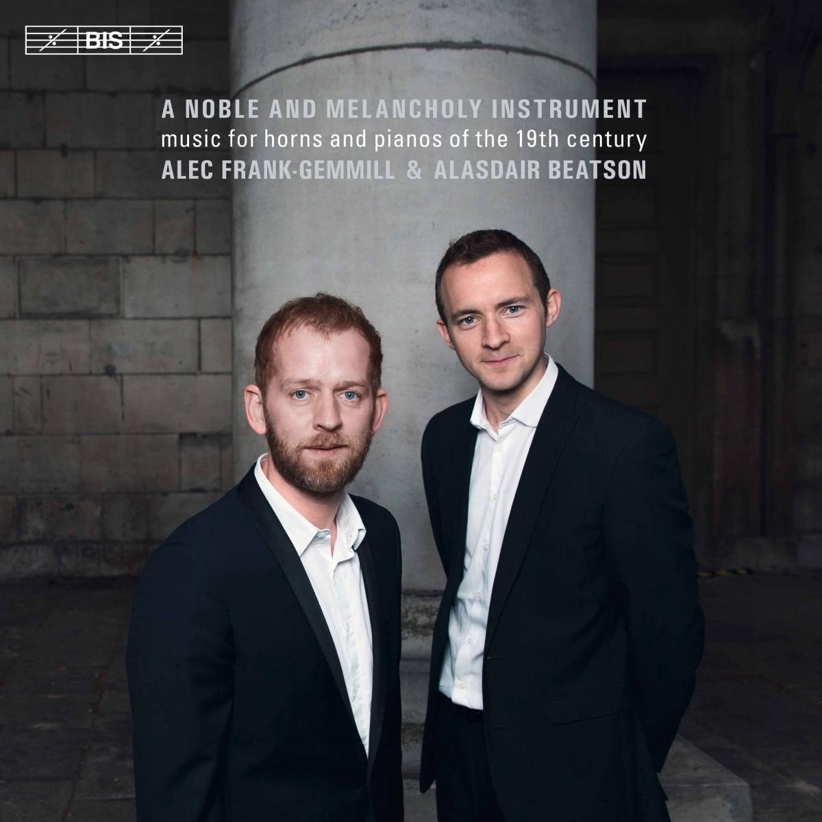 Alasdair Beatson & Alec Frank-Gemmill - A Noble And Melancholy Instrument (SACD)