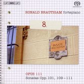 Ronald Brautigam - Complete Works For Solo Piano Volume 8 (Super Audio CD)