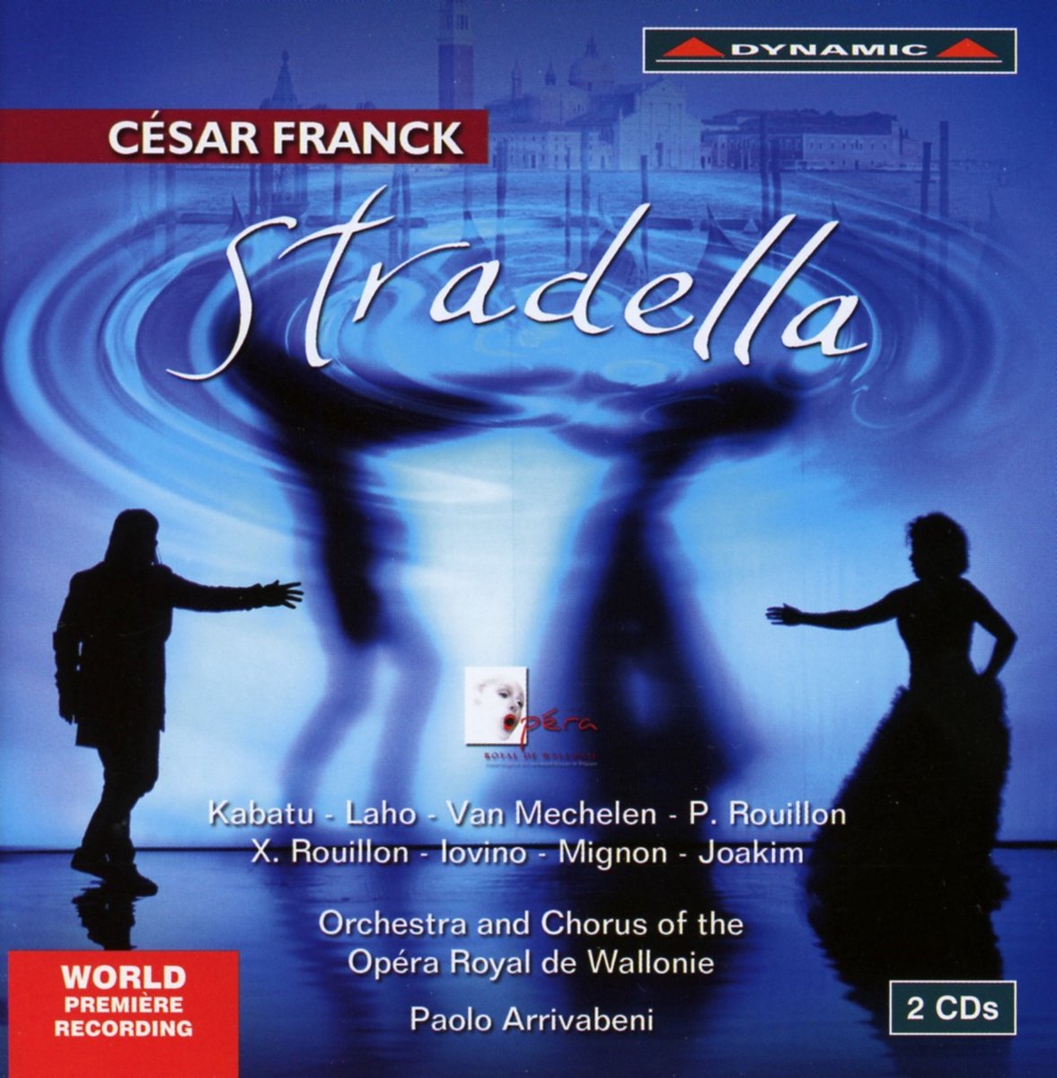 Orchestra And Chorus Of The Opéra Royal De Wallonie, Paolo Arrivabeni - Franck: Stradella (2 CD)