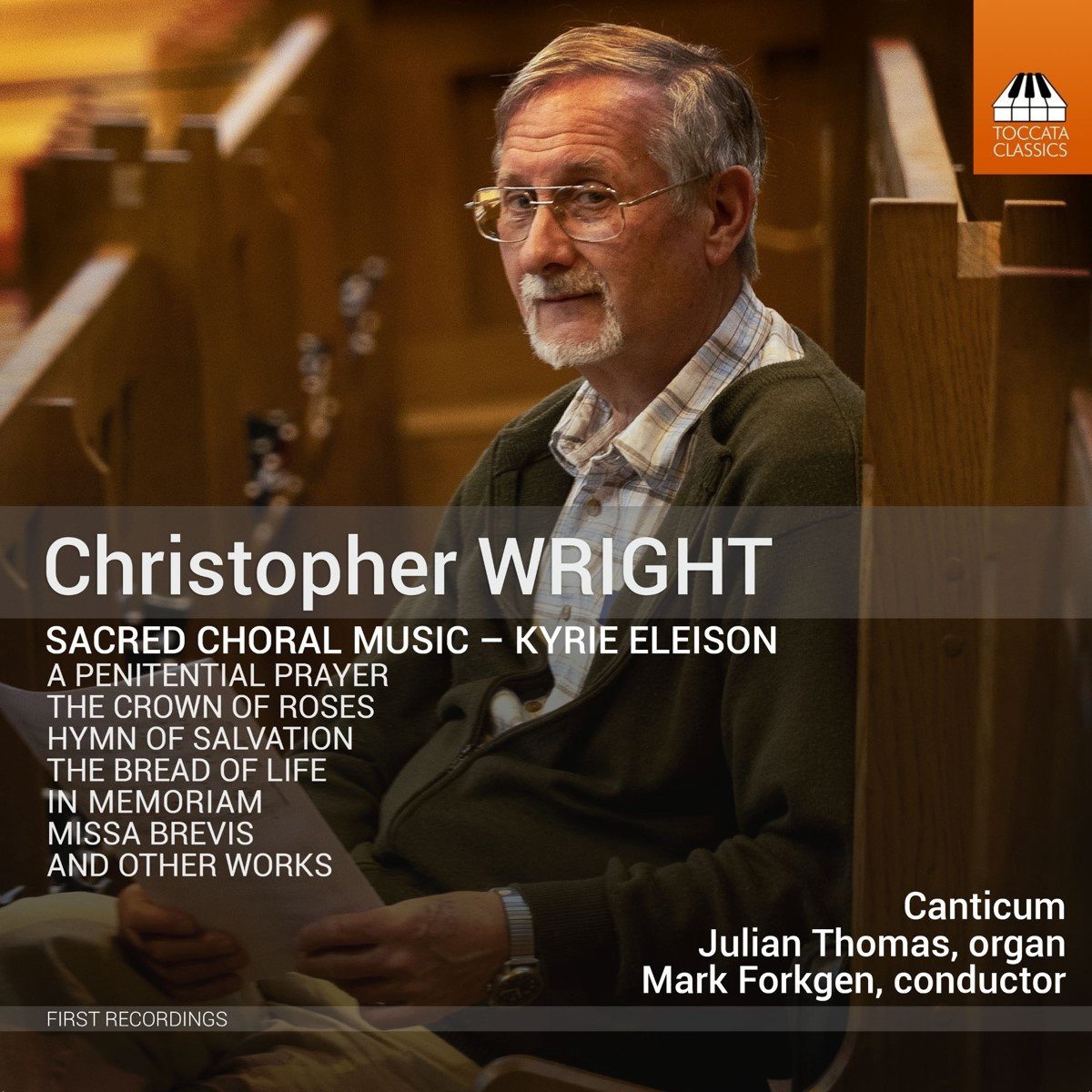 Julian Thomas, Canticum, Mark Forkgen - Christopher Wright: Sacred Choral Music (CD)