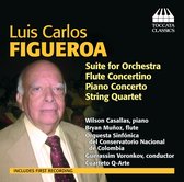 Bryan Munoz & Wilson Casallas - Figueroa: Suite For Orchestra/Flute Concertino/Piano Concerto/String Quartet (CD)