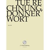 Chor & Orchester Der J.S. Bach-Stiftung, Rudolf Lutz - Bach: Tue Rechnung, Donnerwort Bwv1 (DVD)