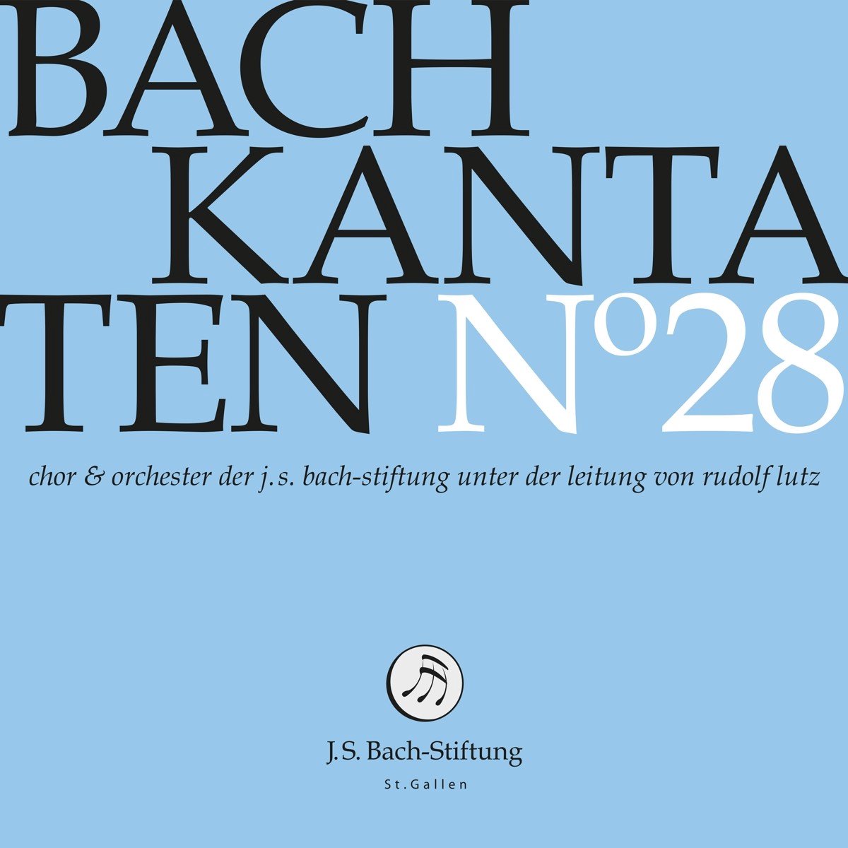 Chor & Orchester Der J.S. Bach Stiftung St. Gallen, Rudolf Lutz - J.S. Bach: Kantaten N° 28 (CD)
