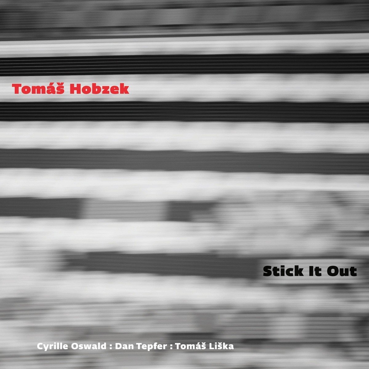 Cyrille Oswald, Dan Tepfer, Tomás Liska - Hobzek: Stick It Out (CD)