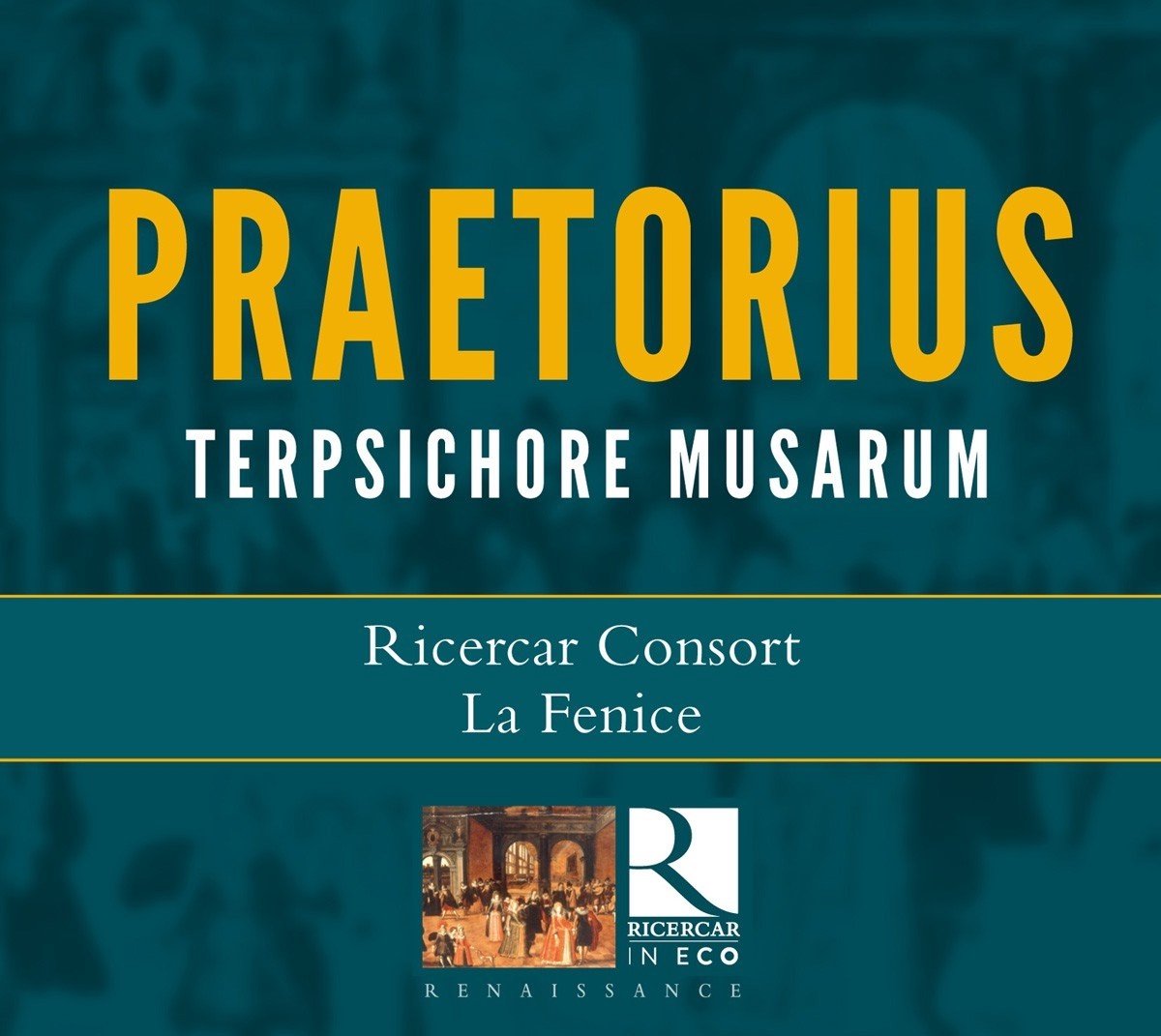 Ricercar Consort, La Fenice - Terpsichore Musarum (CD)