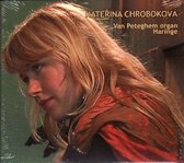 Katerina Chrobokova - Van Peteghem Organ Haringe (CD)