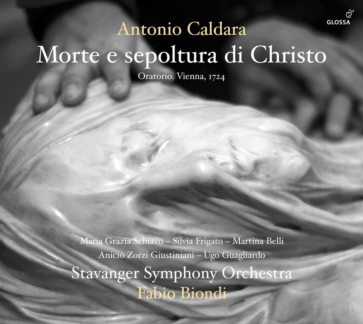 Stavanger Symphony Orchestra, Fabio Biondi - Caldara: Morte E Sepoltura Di Christo (2 CD)