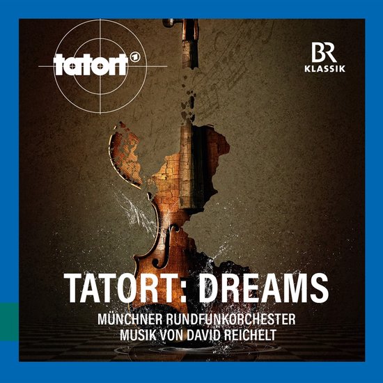 Tatort: Dreams albumhoes met een gebarsten viool, muziek van David Reichelt.