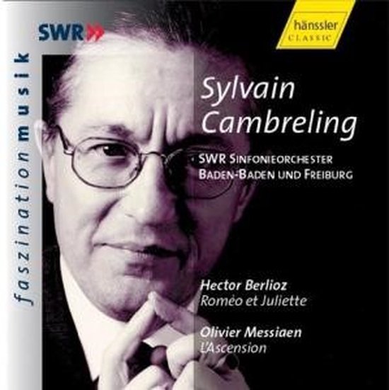 Sylvain Cambreling - Berloiz: Romeo Et Juliette | Messian: L'Ascension (2 CD)