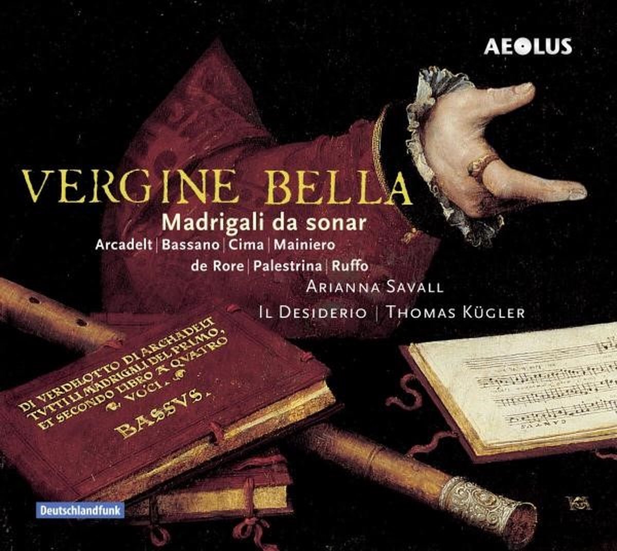 Adriana Savall, Il Desiderio, Thomas Kügler - Vergine Bella: Madrigalo Da Sonar (SACD)