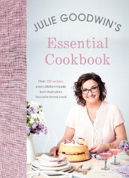 Hachette UK Julie Goodwin's Essential Cookbook, Anglais, Livre broché, 336 pages