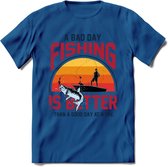 A Bad Day Fishing - Vissen T-Shirt | Grappig Verjaardag Vis Hobby Cadeau Shirt | Dames - Heren - Unisex | Tshirt Hengelsport Kleding Kado - Donker Blauw - M