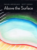 Above the Surface