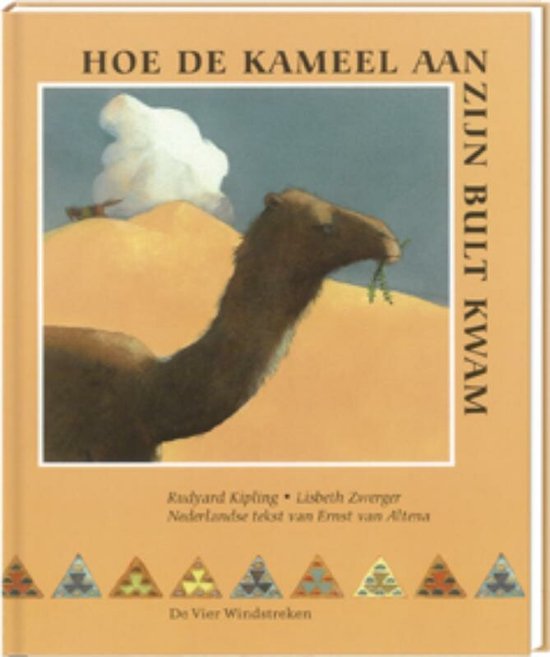 Cover van het boek 'Hoe de kameel aan zijn bult kwam' van Rudyard Kipling en Lisbeth Zwerger