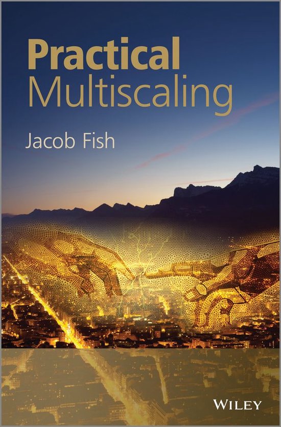 Practical Multiscaling (ebook), Jacob Fish | 9781118534854 | Boeken | bol