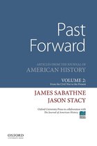 Past Forward: Articles from the Journal of American History, Volume 2