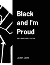 Black and I'm Proud