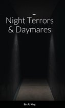 Night Terrors & Daymares