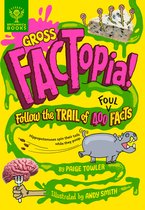 Factopia!- Gross Factopia!