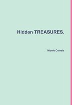 Hidden TREASURES.