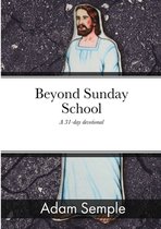 Beyond Sunday School