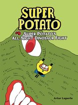 Super Potato- Super Potato's All-Night Dinosaur Fight