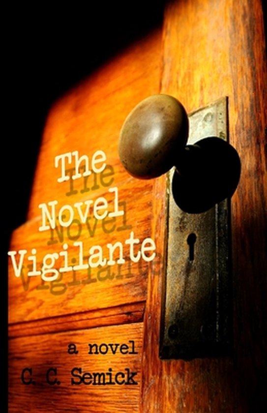 The 'Novel Vigilante' - cover
