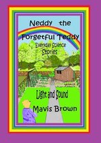Neddy the Forgetful Teddy: Everyday Science Stories