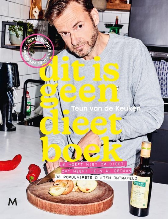 Boek cover Dit is geen dieetboek van Teun van de Keuken (Paperback)