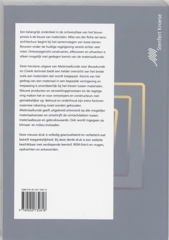 Achterkant van het boek "Materiaalkunde voor Bouwkunde en Civiele techniek". ISBN 978-90-207-3281-8.